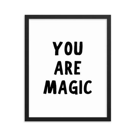 You Are Magic Framed