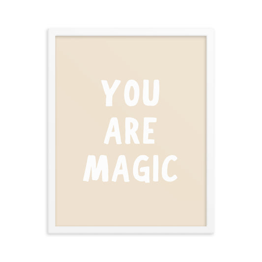 You Are Magic Framed