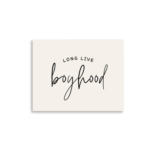 Long Live Boyhood Art Print