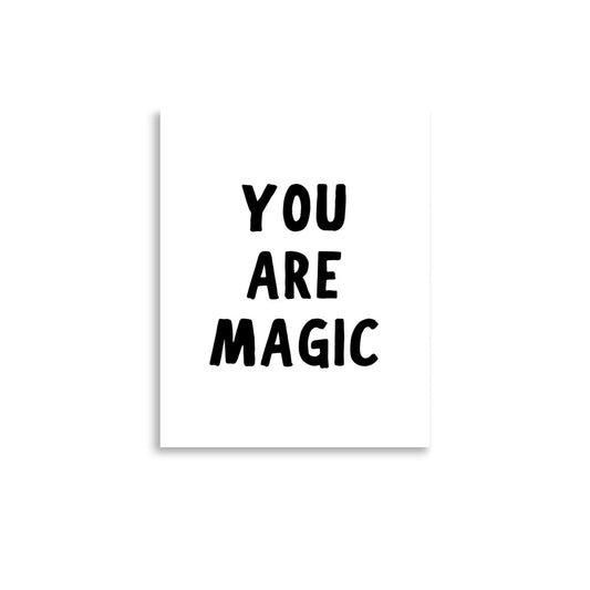 You Are Magic Art Print