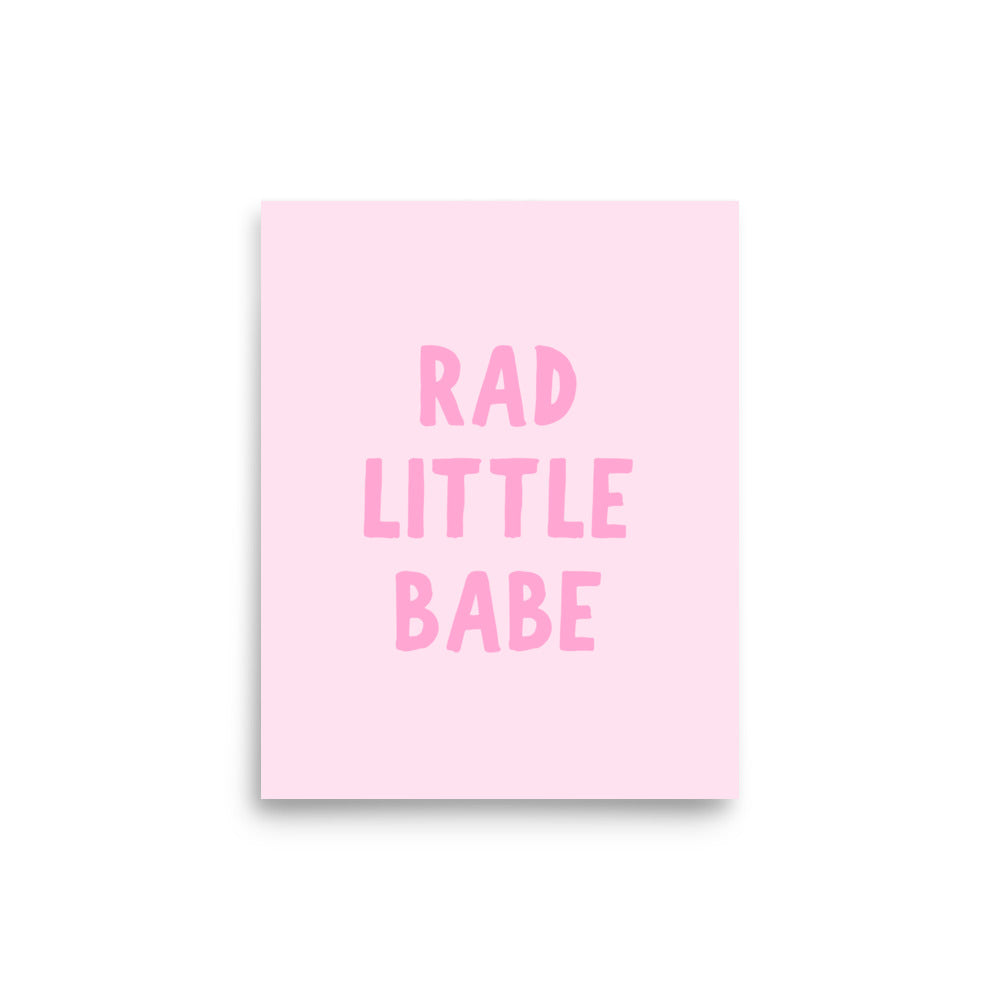 pink rad little babe poster